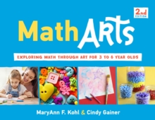 MathArts : Exploring Math Through Art for 3 to 6 Year Olds