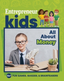 Entrepreneur Kids: All About Money