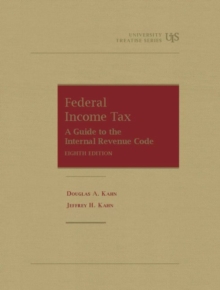 Federal Income Tax : A Guide to the Internal Revenue Code