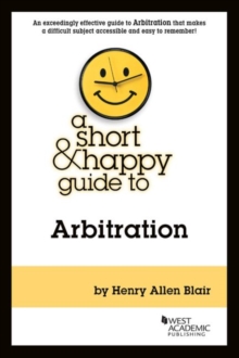 A Short & Happy Guide to Arbitration