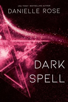 Dark Spell : Darkhaven Saga Book 4