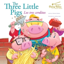 The Bilingual Fairy Tales Three Little Pigs : Los tres cerditos