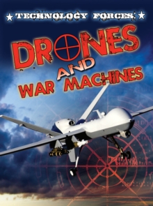 Technology Forces : Drones And War Machines