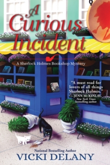 A Curious Incident : A Sherlock Holmes Bookshop Mystery