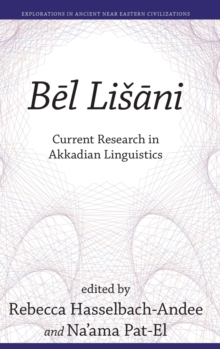 Be l Lis a ni : Current Research in Akkadian Linguistics