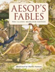 Aesop's Fables Heirloom Edition : The Classic Edition Hardcover with Slipcase and Ribbon Marker (Fairy Tales, Classic Children Books, Animal Stories, Books for Young Children)
