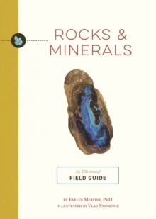 Rocks and   Minerals : An Illustrated Field Guide