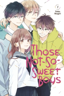 Those Not-So-Sweet Boys 7