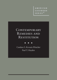 Contemporary Remedies and Restitution : Cases and Materials