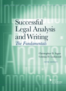 Successful Legal Analysis and Writing : The Fundamentals