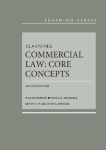 Learning Commercial Law : Core Concepts