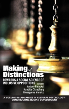 Making of Distinctions : Towards a Social Science of Inclusive Oppositions