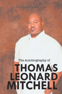 The Autobiography of        Thomas Leonard Mitchell