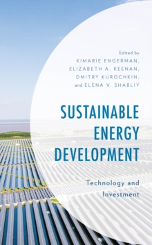 Sustainable Energy Development : Technology and Investment