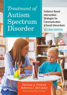 Treatment of Autism Spectrum Disorder : Evidence-Based Intervention Strategies for Communication & Social Interactions
