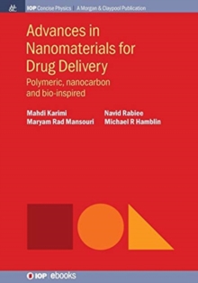 Advances in Nanomaterials for Drug Delivery : Polymeric, Nanocarbon, and Bio-inspired