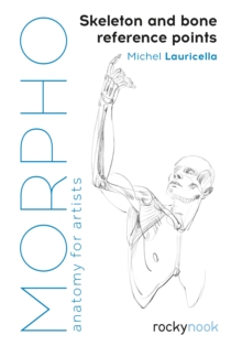 Morpho: Skeleton and Bone Reference Points : Anatomy for Artists