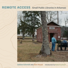 Remote Access : Small Public Libraries in Arkansas