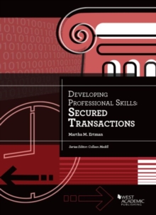 Developing Professional Skills : Secured Transactions