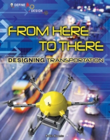 From Here to There : Designing Transportation