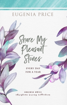 Share My Pleasant Stones : Every Day for a Year