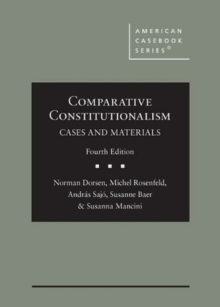 Comparative Constitutionalism : Cases and Materials