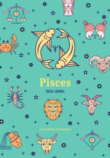 Pisces Zodiac Journal : (Astrology Blank Journal, Gift for Women)
