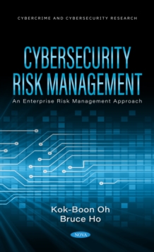 Cybersecurity Risk Management: An ERM Approach