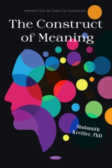 The Construct of Meaning