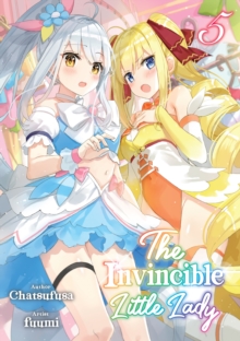 The Invincible Little Lady: Volume 5