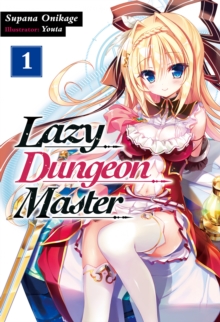 Lazy Dungeon Master: Volume 1