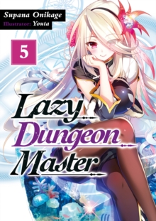 Lazy Dungeon Master: Volume 5