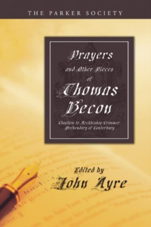 Prayers and Other Pieces of Thomas Becon