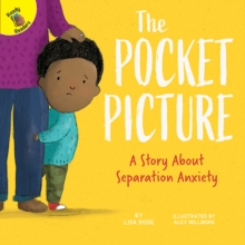 The Pocket Picture : A Story About Separation Anxiety