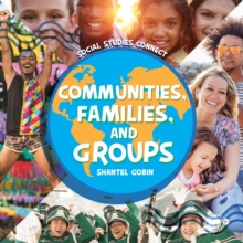 Communities, Families, and Groups