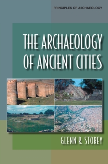 The Archaeology of Ancient Cities