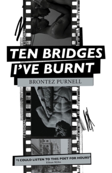 Ten Bridges I've Burnt : A Memoir in Verse