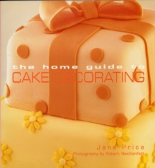 Home Guide to Cake Decorating