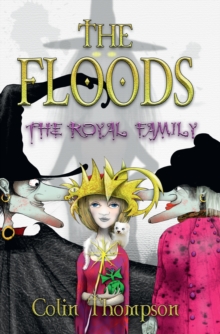 Floods 13: The Royal Family
