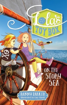 Lola's Toybox : On the Story Sea