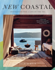 New Coastal : Inspiration for a Life by the Sea
