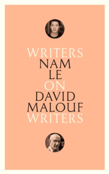 On David Malouf : Writers on Writers