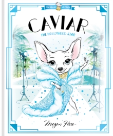 Caviar: The Hollywood Star : World of Claris Volume 3