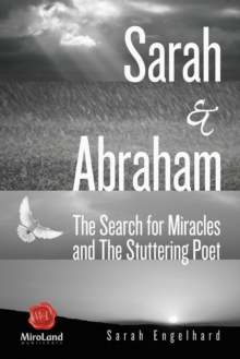 Sarah & Abraham Volume 9 : The Search for Miracles and the Stuttering Poet