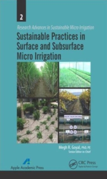 Sustainable Practices in Surface and Subsurface Micro Irrigation