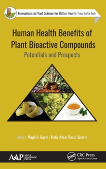 Human Health Benefits of Plant Bioactive Compounds : Potentials and Prospects