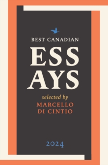 Best Canadian Essays 2024