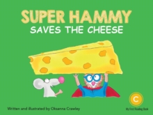 Super Hammy Saves the Cheese