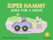 Super Hammy Goes for a Drive