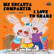 Me Encanta Compartir I Love to Share : Spanish English Bilingual Book
